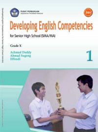 Image of Developing english competencies 1: for Senior High School (SMA/MA) grade X