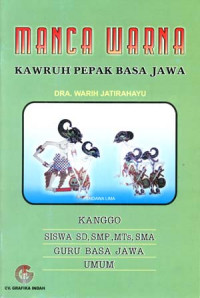 Image of Manca Warna Kawruh Pepak Basa Jawa