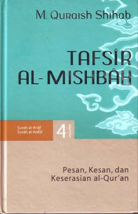 Image of Tafsir Al-Misbah: Pesan, Kesan dan Keserasian Al-Qur'an Volume 4