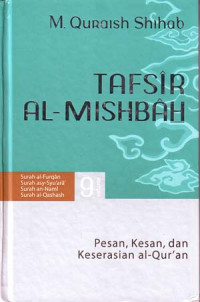 Image of Tafsir Al-Misbah: Pesan, Kesan dan Keserasian Al-Qur'an Volume 9