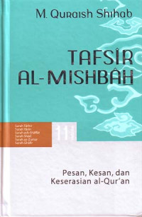 Image of Tafsir Al-Misbah: Pesan, Kesan dan Keserasian Al-Qur'an Volume 11