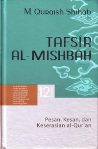 Image of Tafsir Al-Misbah: Pesan, Kesan dan Keserasian Al-Qur'an Volume 12