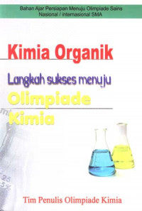 Image of Kimia organik : Langkah menuju olimpiade kimia