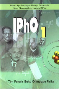 Image of IPho 1 : Bahan ajar persiapan menuju olimpiade sains Nasional/Internasional