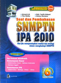 Image of Soal dan Pembahasan SNMPTN IPA 2010
Edisi 6 Tahun ( 2004 - 2009 )