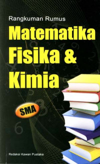 Image of Rangkuman Rumus Matematika, Fisika & Kimia SMA