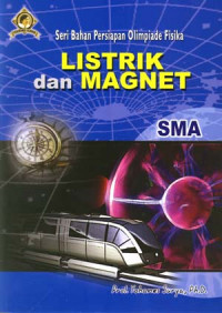 Image of Listrik dan Magnet
Seri Bahan Persiapan Olimpiade Fisika SMA