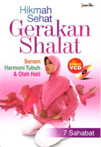 Image of Hikmah Sehat Gerakan Shalat: Senam Harmoni Tubuh dan Olah Hati