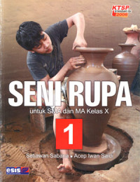 Image of Seni Rupa Untuk SMA dan MA Kelas X (1)
