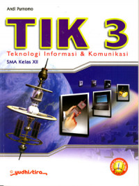 Image of Teknologi Informasi dan Komunikasi 3 SMA kelas XII