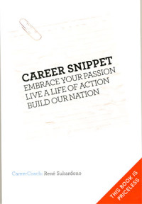 Image of Carrer Snippet: Ebrace Your Passion Live Life of Action Build Our Nation
