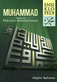 Image of Ensiklopedi Muhammad SAW: Muhammad sebagai Pejuang Kemanusiaan jilid 10