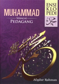 Image of Ensiklopedi Muhammad SAW: Muhammad sebagai Pedagang jilid 3