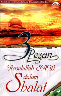 Image of 3 Pesan Rasulullah SAW. Dalam Shalat