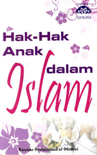Image of Hak-hak Anak Dalam Islam