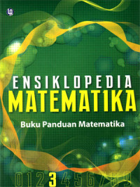 Image of Ensiklopedi Matematika Jilid 3. Buku Panduan Matematika