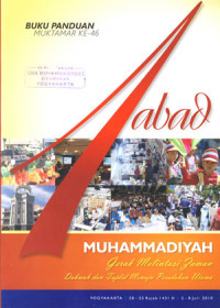 Image of 1 Abad Muhammadiyah: Gerak Melintasi Jaman Dakwah dan Tajdid Menuju Peradapan Utama