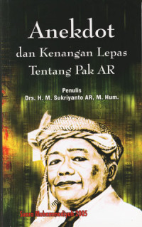 Image of Anekdot Dan Kemenangan Lepas Tentang Pak AR