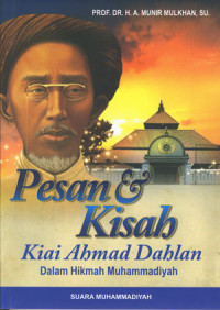 Image of Pesan Dan Kisah Kiai Ahmad Dahlan Dalam Hikmah Muhammadiyah