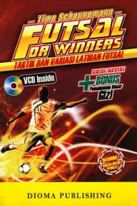 Image of Futsal for winners: taktik dan variasi latihan futsal