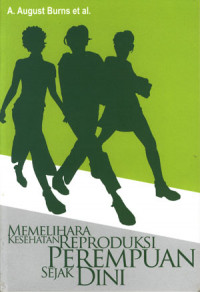 Image of Memelihara Kesehatan Reproduksi Perempuan Sejak Dini