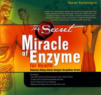 Image of The Secret Miracle Of Enzyme For Health: Rahasia Hidup Sehat Dengan Keajaiban Enzim