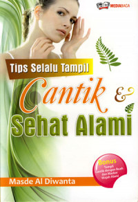 Image of Tips Selalu Tampil Cantik Sehat Alami