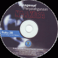 Image of Mengenal Penyalahgunaan Narkoba: Buku 2B Untuk Orang Tua dan Dewasa