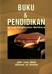 Image of Buku dan Pendidikan: Kearah Penghayatan Membaca