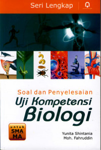 Image of Seri lengkap: Soaldan penyelesaian uji kompetensi Biologi