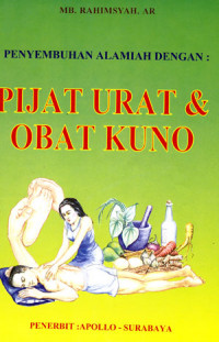 Image of Penyembuhan alamiah dengan pijat urat dan obat kuno