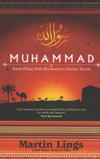 Image of MUHAMMAD: Kisah hidup Nabi berdasarkan sumber klasik