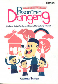 Image of Pesantren Dongeng: Melipur Hati, Menikmati Kisah, Mendulang Hikmah