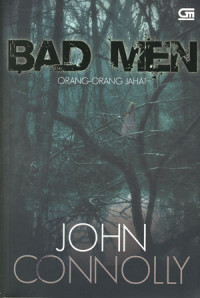 Image of Bad Men : Orang-Orang Jahat