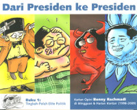 Image of Dari presiden ke presiden: tingkah-polah elite politik