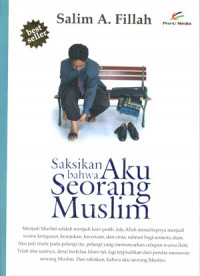 Image of Saksikan Bahwa Aku Seorang Muslim