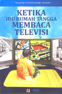 Image of Ketika Ibu Rumah Tangga Membaca Televisi