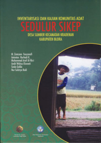 Image of Inventarisasi Dan Kajian Komunitas Adat Sedulur Sikep Desa Sumber Kecamatan Kradenan Kabupaten Blora