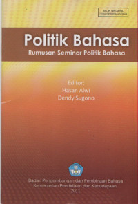 Image of Politik Bahasa: Rumusan Seminar Politik Bahasa