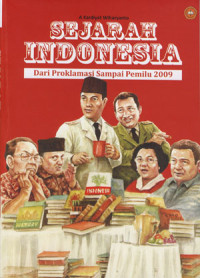 Image of Sejarah Indonesia Dari Proklamasi Sampai Pemilu 2009
