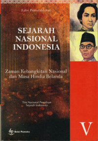 Image of Sejarah Nasional Indonesia V Zaman Kebangkitan Nasional dan Masa Republik Indonesia (+- 1900-1942)