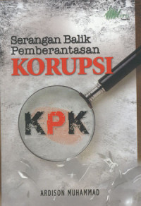 Image of Serangan Balik Pemberantasan Korupsi