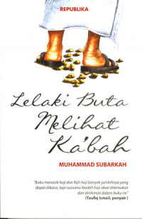 Image of Lelaki Buta Melihat Ka'bah