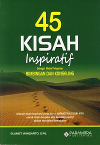 Image of 45 Renungan inspiratif sebagai media pelayanan bimbingan dan konseling