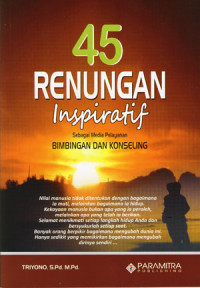 Image of 45 Renungan inspiratif sebagai media pelayanan bimbingan dan konseling