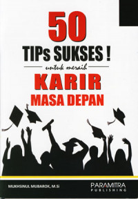 Image of 50 Tips sukses! untuk meraih karier masa depan