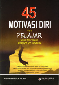Image of 45 motivasi diri untuk pelajar sebagai media pelayanan bimbingan dan konseling