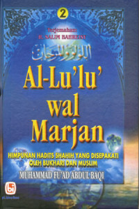 Image of Al-lu'lu' wal marjan jilid 2: Himpunan hadis't shahih yang disepakati oleh bukhari dan muslim