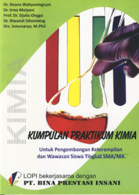 Image of Kumpulan Praktikum Kimia: Untuk Pengembangan Keterampilan dan Wawasan Siswa SMA/MA