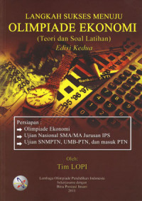 Image of Langkah Sukses Menuju Olimpiade Ekonomi ( Teori dan Soal Latihan ) Edisi Kedua